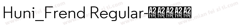 Huni_Frend Regular字体转换